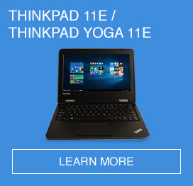 THINKPAD 11E & THINKPAD YOGA 11E Laptops
